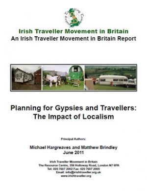 Front page of 'an Irish Traveller Movement in Britain Report' regarding 'Planning for Gypsies and Travellers: The Impact of Localism'