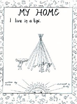 Front cover of 'my home, I live in a tipi' booklet