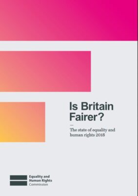 Thumbnail of report for 'Is Britain Fairer?' By Equality and Human Rights Commission